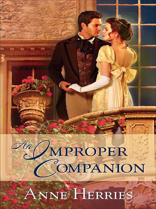 Title details for An Improper Companion by Anne Herries - Wait list